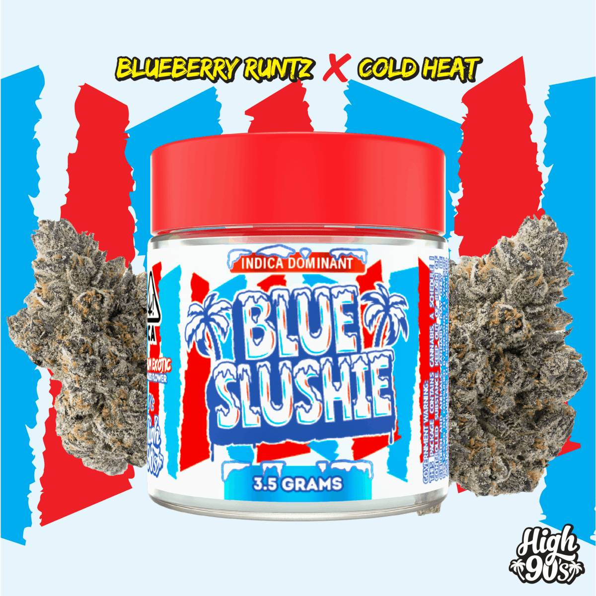 High 90s : Blue Slushie 3.5g Flower