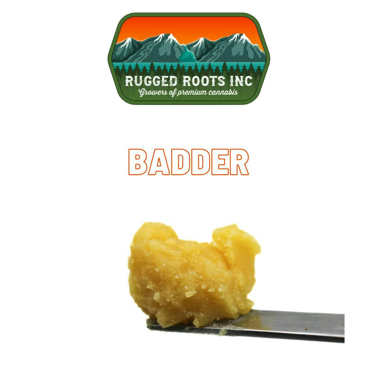 Rugged Roots - Strayberries 1g Badder 1 Rugged Roots - Strayberries 1g Badder