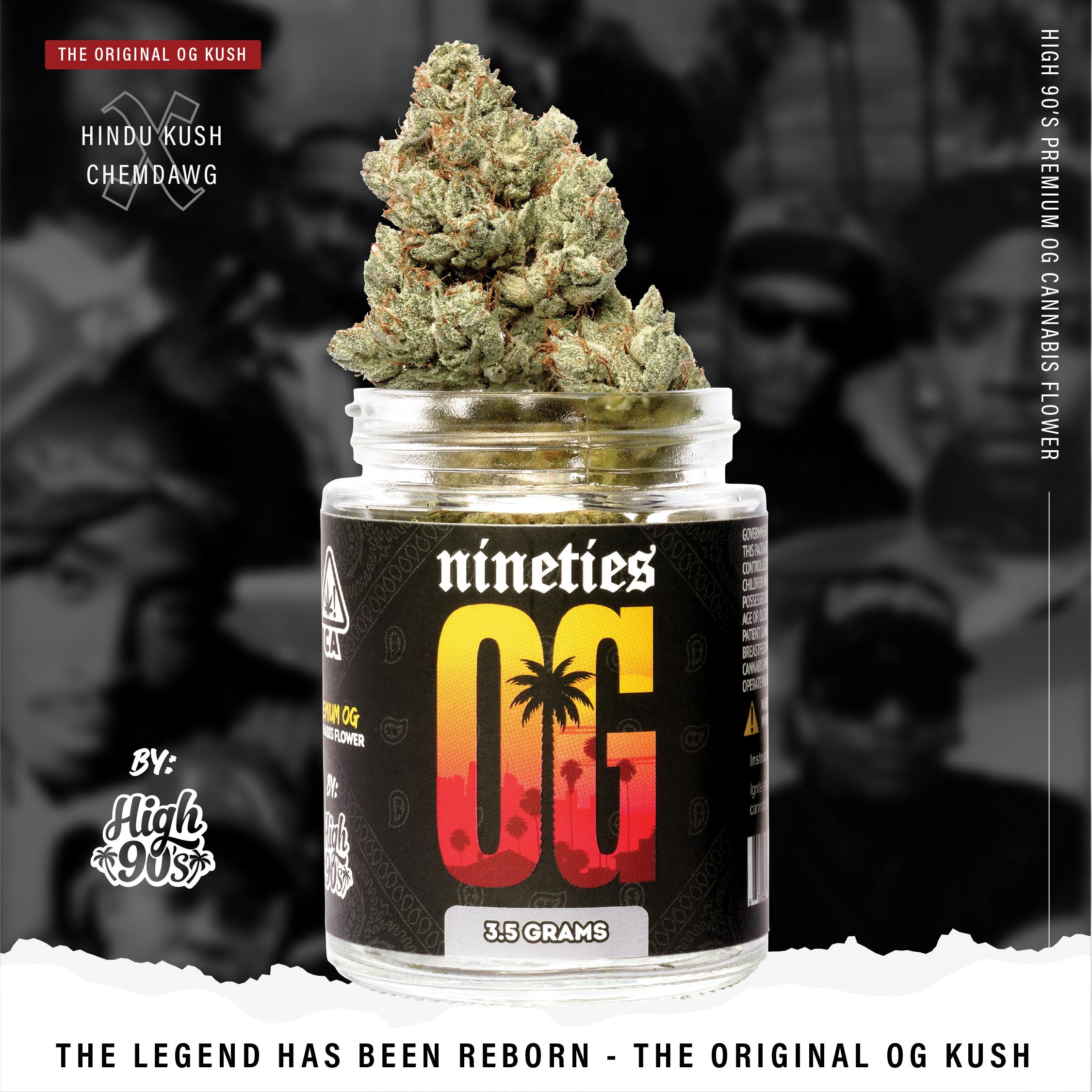 High 90s : Nineties OG 3.5g Flower