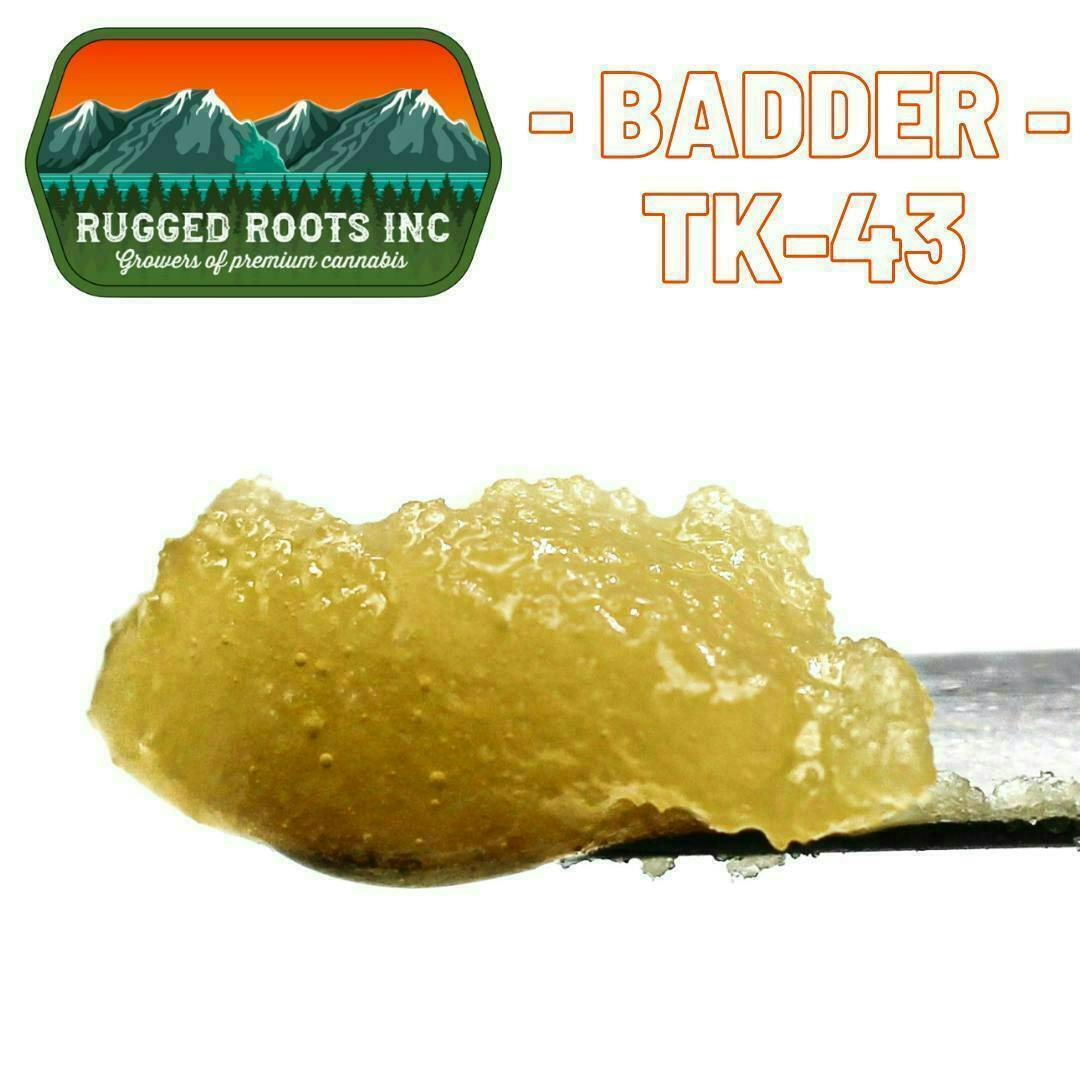 Rugged Roots - TK43 Badder 1g